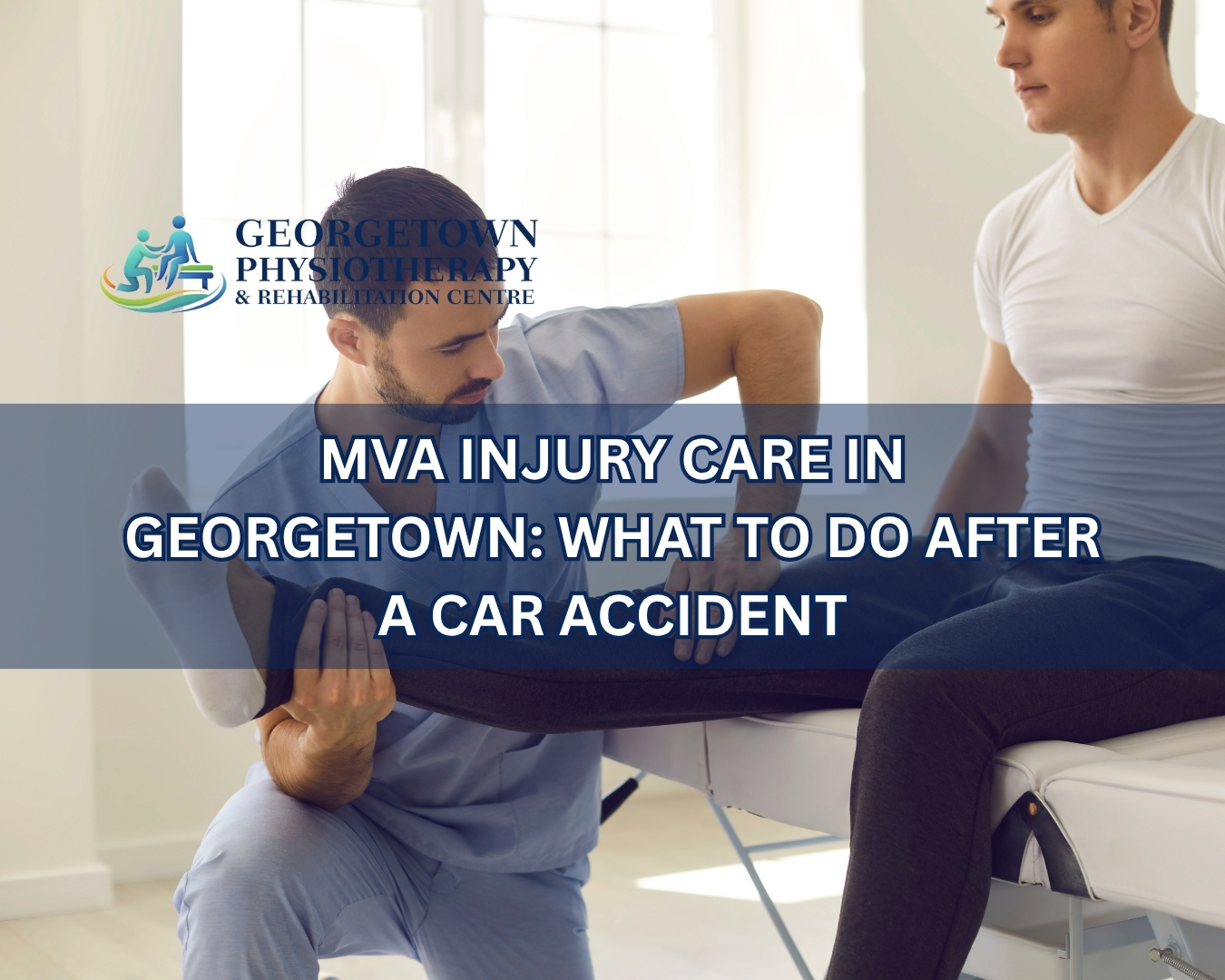 Patient receiving MVA physiotherapy treatment after a car accident in Georgetown