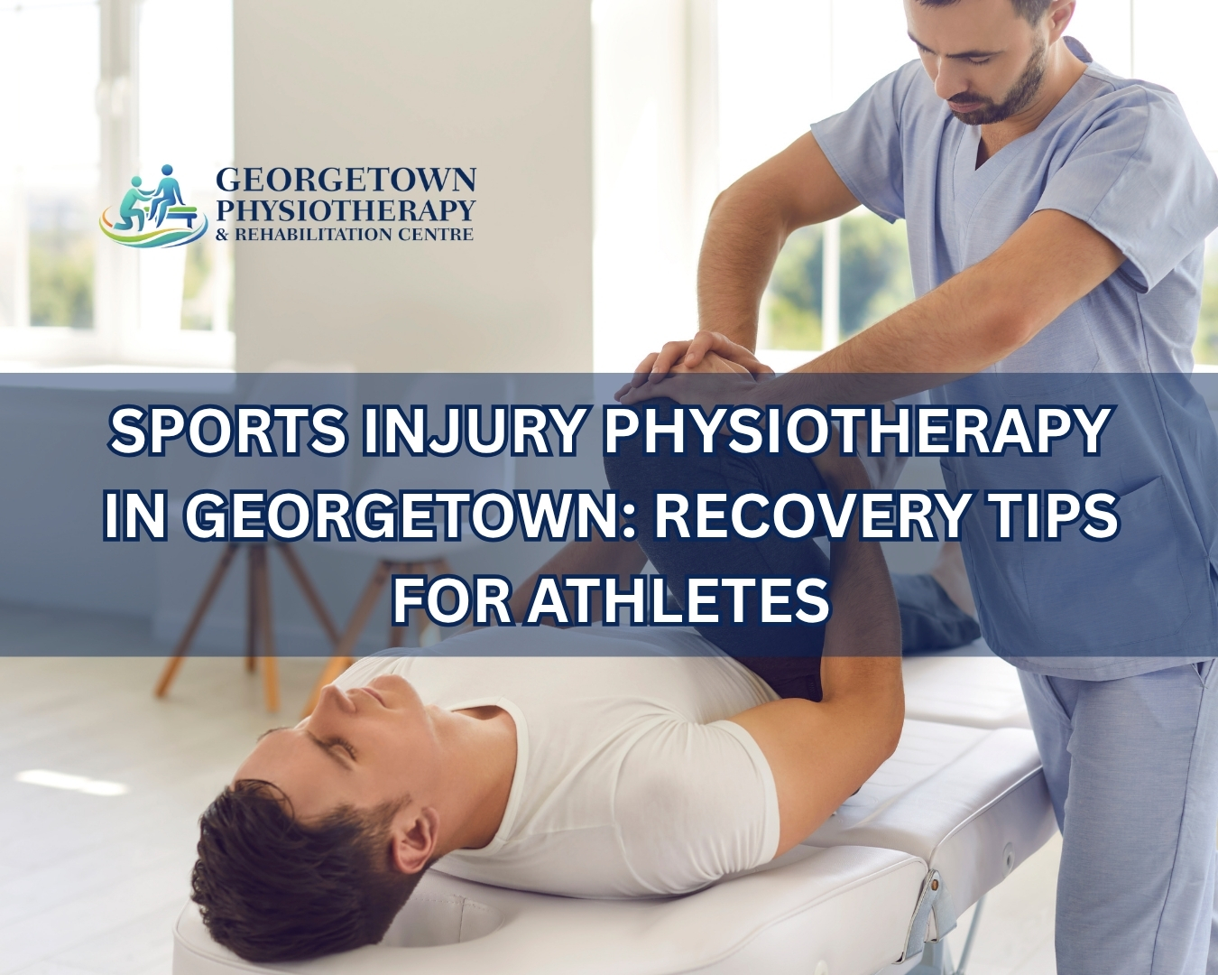 Athlete receiving sports injury physiotherapy treatment in Georgetown rehabilitation clinic