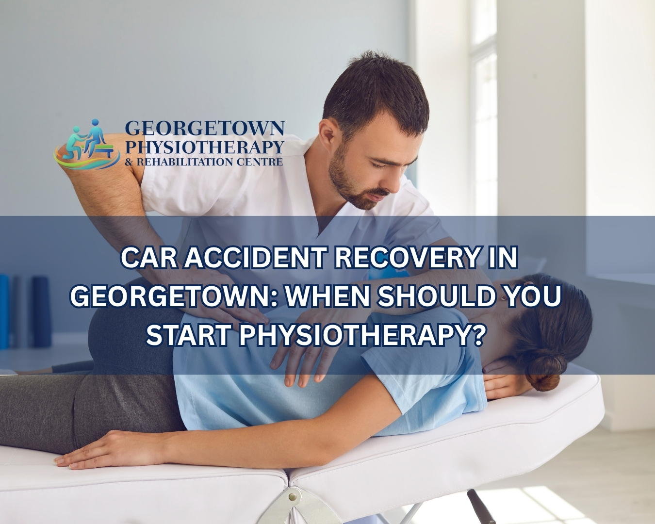 Patient receiving physiotherapy treatment after a car accident at a rehabilitation clinic in Georgetown
