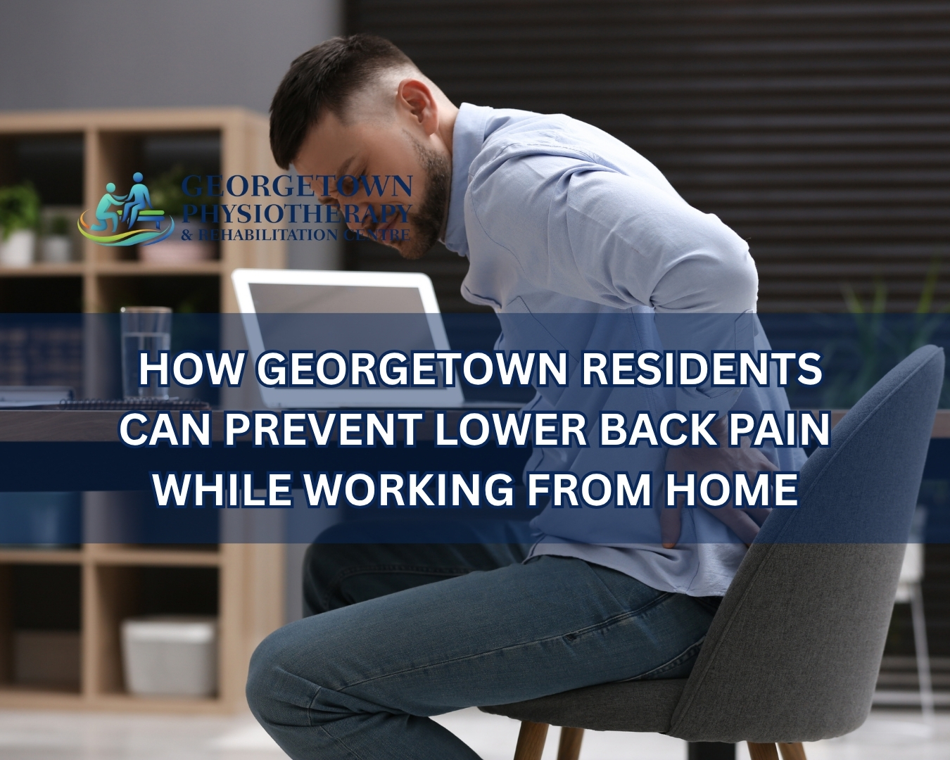 Remote worker using proper posture and ergonomic workstation setup to prevent lower back pain while working from home